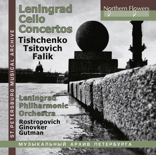 Leningrad Cello Concertos - CD Audio di Mstislav Rostropovich,Boris Tishchenko