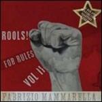 Rools! For Rules vol.II - CD Audio di Fabrizio Mammarella
