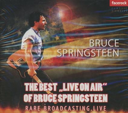 The Best Live on Air - CD Audio di Bruce Springsteen