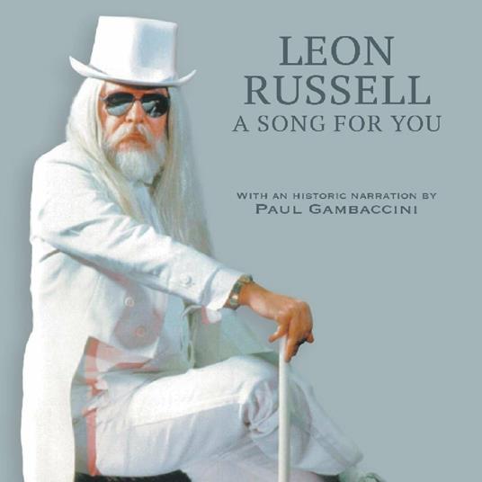 A Song For You (2 Cd) - CD Audio di Leon Russell