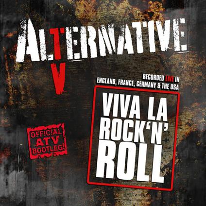 Viva La Rock N Roll - CD Audio di Alternative TV