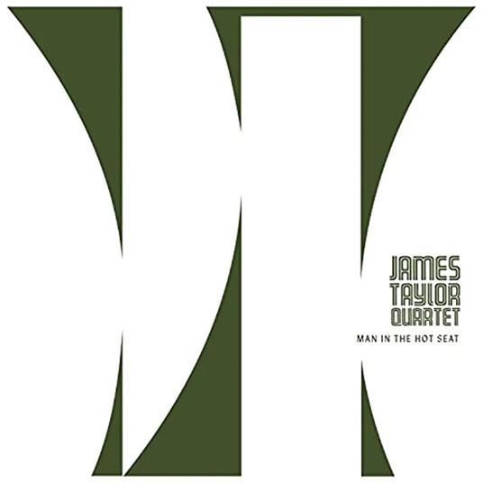 Man In The Hot Seat - CD Audio di James Taylor (Quartet)