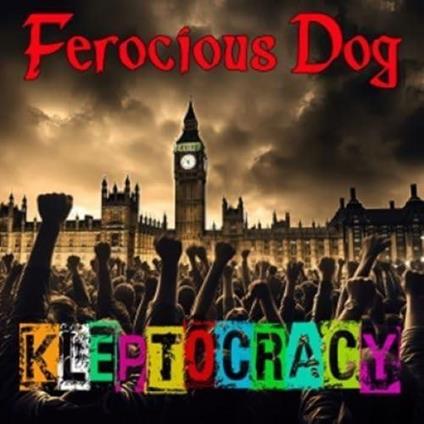 Kleptocracy - Vinile LP di Ferocious Dog