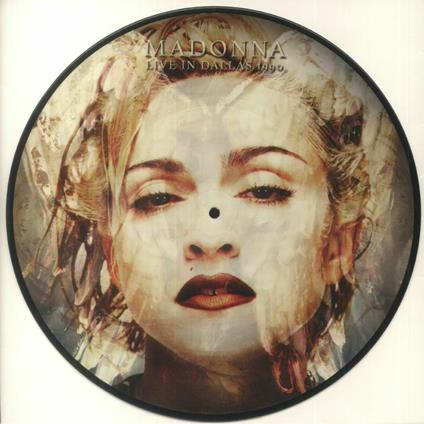 Live At The Reunion Hall Dallas 7th May 1990 (Picture Disc) - Vinile LP di Madonna