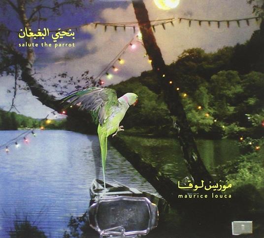 Benhayyi Al-Baghbaghan - CD Audio di Maurice Louca
