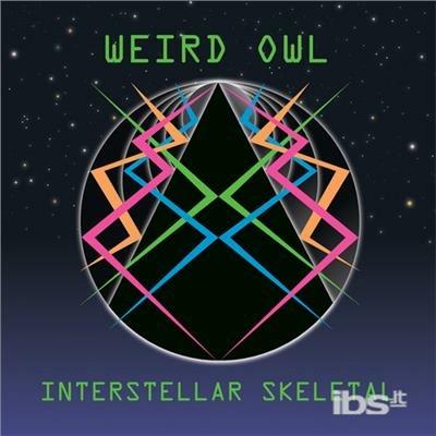 Interstellar Skeletal - Vinile LP di Weird Owl