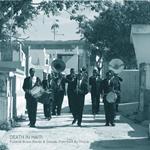 Death in Haiti. Funeralbrass Bands & Sounds from Port au Prince