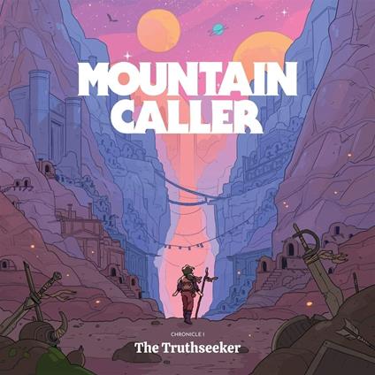 Chronicle I. The Truthseeker - Vinile LP di Mountain Caller