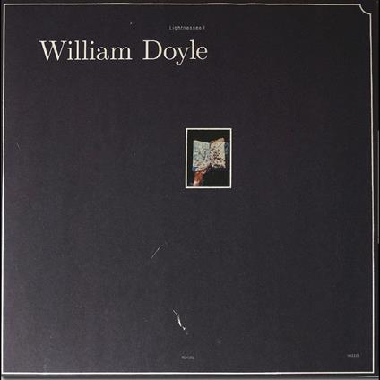 Lightnesses I & II - Vinile LP di William Doyle