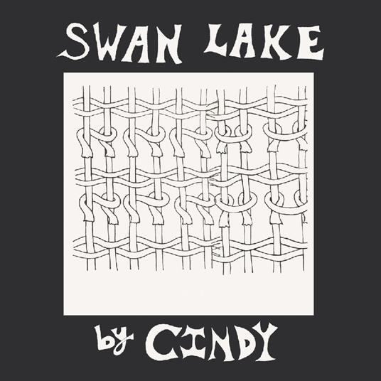 Swan Lake Ep - Vinile LP di Cindy