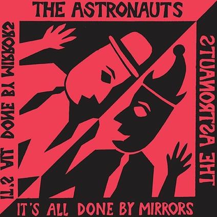 It's All Done by Mirrors - Vinile LP di Astronauts