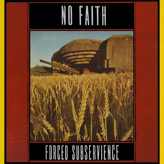 Forced Subservience - Vinile LP di No Faith