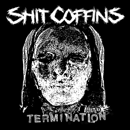 Termination - Vinile LP di Shit Coffins