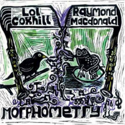 Morphometry - Vinile LP di Lol Coxhill,Raymond MacDonald