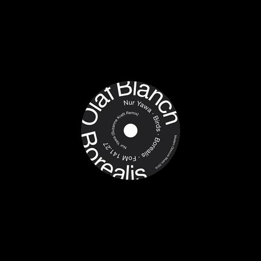 Borealis Ep - Vinile LP di Olaf Blanch