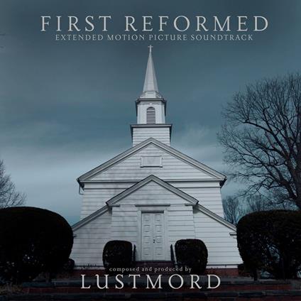 First Reformed - CD Audio di Lustmord