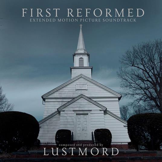 First Reformed - CD Audio di Lustmord