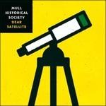 Dear Satellite - CD Audio di Mull Historical Society