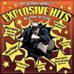 Explosive Hits - Vinile LP di Son of Dave