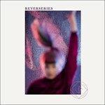 Reverseries - CD Audio di Jennie Abrahamson