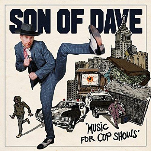 Music for Cop Shows - Vinile LP di Son of Dave