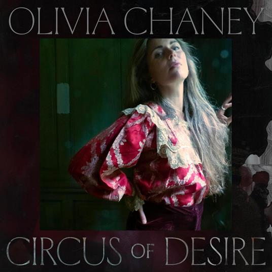 Circus Of Desire - Vinile LP di Olivia Chaney