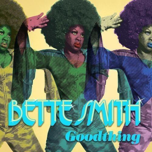 Goodthing - CD Audio di Bette Smith