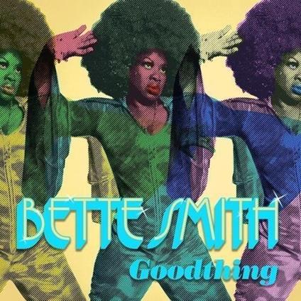 Goodthing (Gold Vinyl) - Vinile LP di Bette Smith
