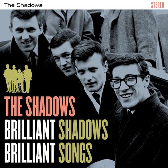 Brilliant Shadows Brilliant Songs - CD Audio di Shadows