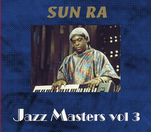 Jazz Masters vol.3 - CD Audio di Sun Ra