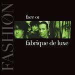 Fabrique De Luxe Face 01