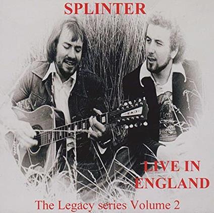 Live In England - CD Audio di Splinter