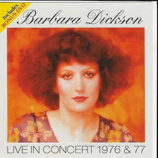 Live In Concert 76-77 - CD Audio di Barbara Dickson