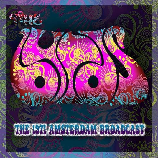 The 1971 Amsterdam Broadcast - CD Audio di Byrds