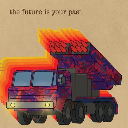 Future Is Your Past - CD Audio di Brian Jonestown Massacre