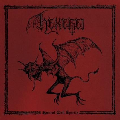 Ancient Evil Spirits - CD Audio di Hexerei