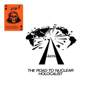 Road To Nuclear Holocaust - Vinile LP di A.I.D.S.