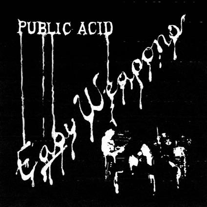 Easy Weapons - Vinile LP di Public Acid