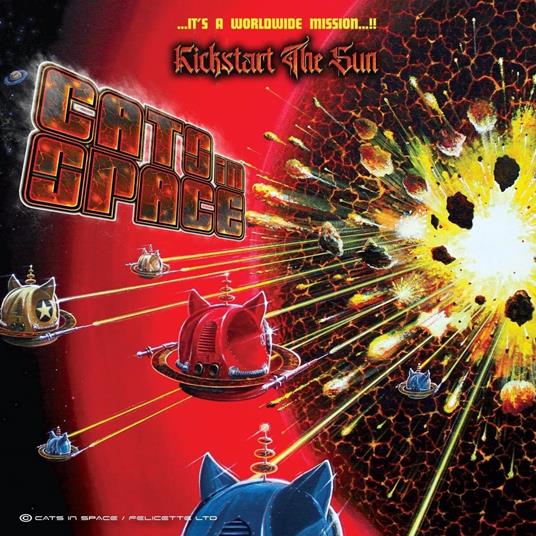 Kickstart The Sun - CD Audio di Cats in Space