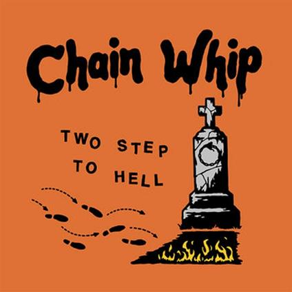 Two Step to Hell - Vinile LP di Chain Whip