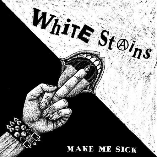 Make Me Sick - Vinile LP di White Stains