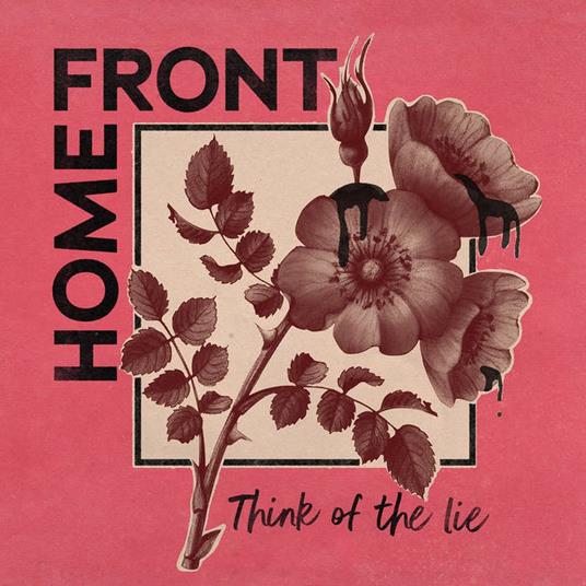 Think of the Lie - Vinile LP di Home Front