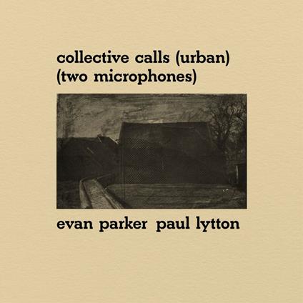 Collective Calls (Urban) - Vinile LP di Evan Parker