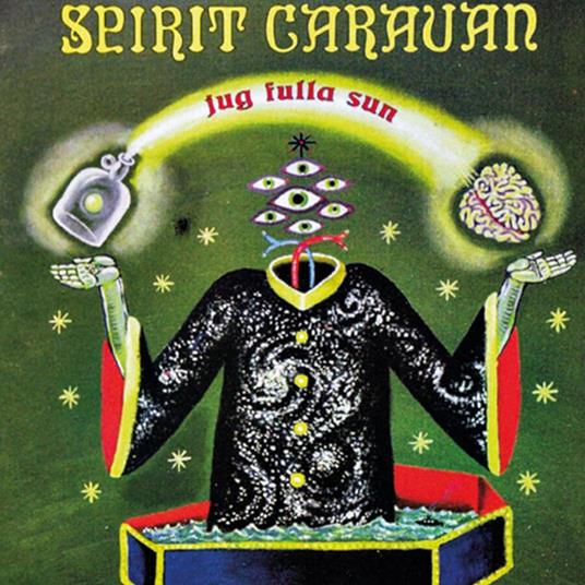 Jug Fulla Sun - Vinile LP di Spirit Caravan