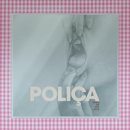 When We Stay Alive - Vinile LP di Polica