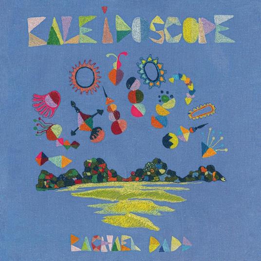 Kaleidoscope - Vinile LP di Rachael Dadd