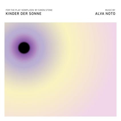 Kinder Der Sonne - Vinile LP di Alva Noto