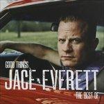 Good Things. The Best of - CD Audio di Jace Everett