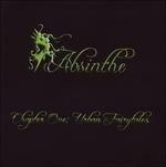 Chapter One: Urban Fairytales - CD Audio di Absinthe