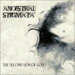 The Second Son of God - CD Audio di Ancestral Stigmata